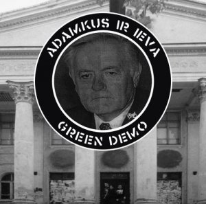ADAMKUS IR IEVA - Green Demo